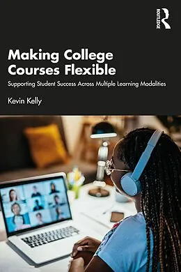 E-Book (pdf) Making College Courses Flexible von Kevin Kelly