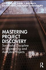 eBook (epub) Mastering Project Discovery de Elliot Bendoly, Daniel Bachrach, Kathy Koontz