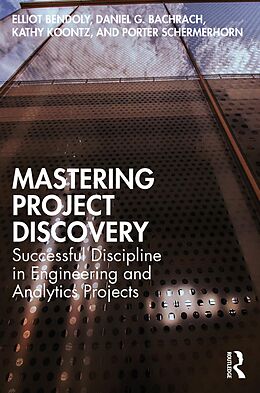 eBook (epub) Mastering Project Discovery de Elliot Bendoly, Daniel Bachrach, Kathy Koontz