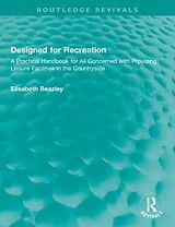 eBook (pdf) Designed for Recreation de Elisabeth Beazley