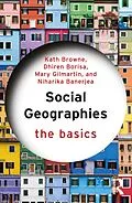 E-Book (pdf) Social Geographies von Kath Browne, Dhiren Borisa, Mary Gilmartin