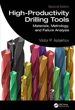 E-Book (epub) High-Productivity Drilling Tools von Viktor P. Astakhov