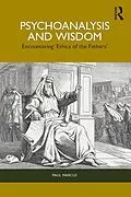 E-Book (pdf) Psychoanalysis and Wisdom von Paul Marcus