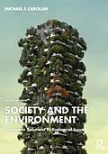E-Book (epub) Society and the Environment von Michael S Carolan