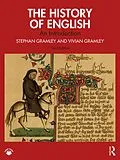 E-Book (pdf) The History of English von Stephan Gramley, Vivian Gramley