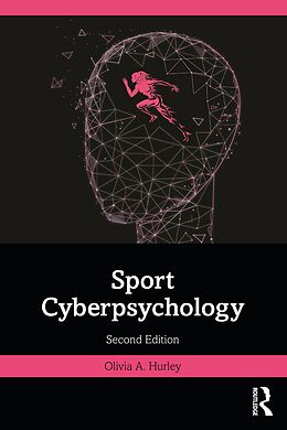 E-Book (epub) Sport Cyberpsychology von Olivia A. Hurley