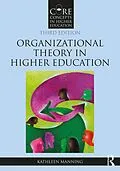 E-Book (epub) Organizational Theory in Higher Education von Kathleen Manning