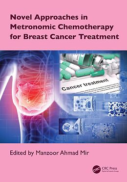 eBook (epub) Novel Approaches in Metronomic Chemotherapy for Breast Cancer Treatment de 