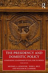 eBook (pdf) The Presidency and Domestic Policy de Michael A. Genovese, Todd L. Belt, William W. Lammers