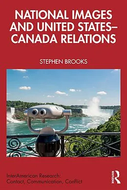 E-Book (pdf) National Images and United States-Canada Relations von Stephen Brooks