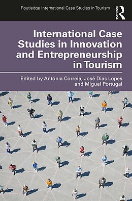 eBook (epub) International Case Studies in Innovation and Entrepreneurship in Tourism de 