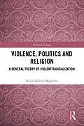 E-Book (pdf) Violence, Politics and Religion von Sergio García-Magariño