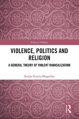eBook (epub) Violence, Politics and Religion de Sergio García-Magariño