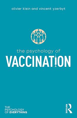 E-Book (pdf) The Psychology of Vaccination von Olivier Klein, Vincent Yzerbyt