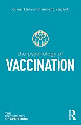 E-Book (epub) The Psychology of Vaccination von Olivier Klein, Vincent Yzerbyt