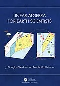 E-Book (epub) Linear Algebra for Earth Scientists von J. Douglas Walker, Noah M. McLean