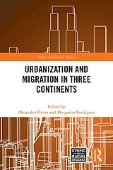 eBook (epub) Urbanization and Migration in Three Continents de 