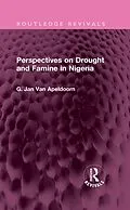 E-Book (pdf) Perspectives on Drought and Famine in Nigeria von G. Jan van Apeldoorn