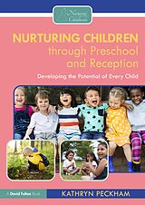 eBook (epub) Nurturing Children through Preschool and Reception de Kathryn Peckham