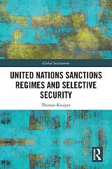 eBook (epub) United Nations Sanctions Regimes and Selective Security de Thomas Kruiper