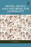 E-Book (pdf) Mental Health and Wellbeing for Journalists von Hannah Storm