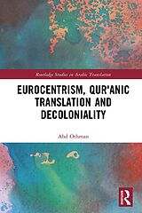 eBook (pdf) Eurocentrism, Qur anic Translation and Decoloniality de Ahd Othman