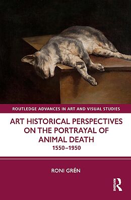 eBook (pdf) Art Historical Perspectives on the Portrayal of Animal Death de Roni Grén