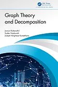 E-Book (epub) Graph Theory and Decomposition von Jomon Kottarathil, Sudev Naduvath, Joseph Varghese Kureethara