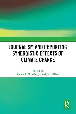 E-Book (pdf) Journalism and Reporting Synergistic Effects of Climate Change von 