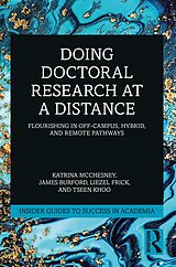 E-Book (epub) Doing Doctoral Research at a Distance von Katrina McChesney, James Burford, Liezel Frick