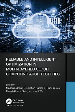 E-Book (epub) Reliable and Intelligent Optimization in Multi-Layered Cloud Computing Architectures von 