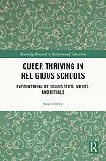 E-Book (epub) Queer Thriving in Religious Schools von Seán Henry