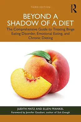 E-Book (pdf) Beyond a Shadow of a Diet von Judith Matz, Ellen Frankel