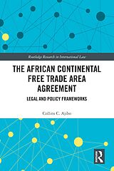 eBook (epub) The African Continental Free Trade Area Agreement de Collins C. Ajibo