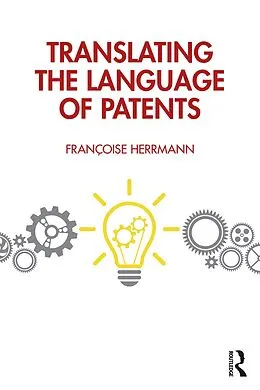 E-Book (pdf) Translating the Language of Patents von Françoise Herrmann