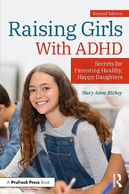 E-Book (pdf) Raising Girls With ADHD von Mary Anne Richey