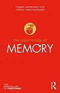 E-Book (pdf) The Psychology of Memory von Megan Sumeracki, Althea Need Kaminske