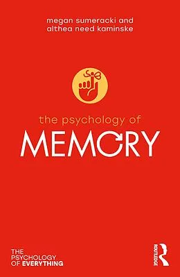 E-Book (epub) The Psychology of Memory von Megan Sumeracki, Althea Need Kaminske