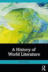 eBook (pdf) A History of World Literature de Theo D'Haen