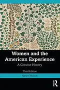 PDF Women and the American Experience von Nancy Woloch