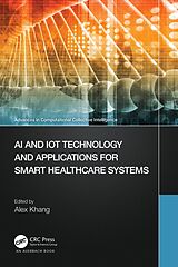 E-Book (pdf) AI and IoT Technology and Applications for Smart Healthcare Systems von 