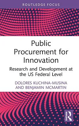 E-Book (epub) Public Procurement for Innovation von Dolores Kuchina-Musina, Benjamin McMartin