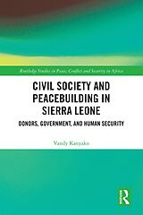 eBook (epub) Civil Society and Peacebuilding in Sierra Leone de Vandy Kanyako