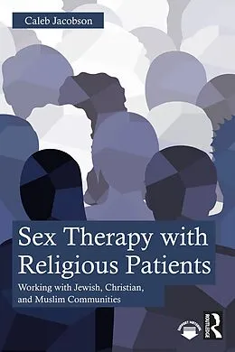 E-Book (epub) Sex Therapy with Religious Patients von Caleb Jacobson