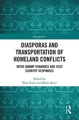 E-Book (pdf) Diasporas and Transportation of Homeland Conflicts von 