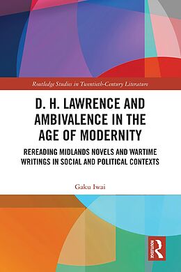 eBook (pdf) D. H. Lawrence and Ambivalence in the Age of Modernity de Gaku Iwai