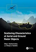 E-Book (epub) Scattering Characteristics of Aerial and Ground Radar Objects von Oleg I. Sukharevsky, Vitaly A. Vasilets