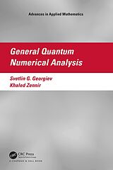 eBook (pdf) General Quantum Numerical Analysis de Svetlin G. Georgiev, Khaled Zennir