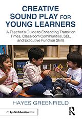 E-Book (pdf) Creative Sound Play for Young Learners von Hayes Greenfield