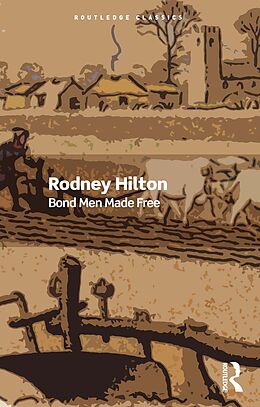 eBook (pdf) Bond Men Made Free de Rodney Hilton